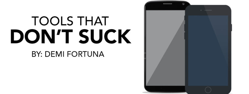 Tools That Don’t Suck – Phone Tools