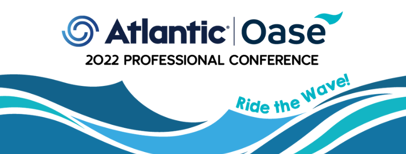 2022 Atlantic-OASE Professional Conference